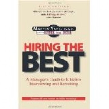Hiring The Best by Martin Yate